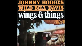 Wings & Things - Johnny Hodges and Wild Bill Davis featuring Grant Green (1965)