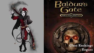 Rogue Class Rankings in Baldur's Gate EE