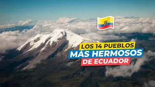 LOS 14 PUEBLOS MÁS HERMOSOS DE ECUADOR 2023😍🇪🇨
