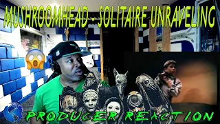 Mushroomhead   Solitaire Unraveling - Producer Reaction