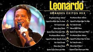 L.E.O.N.A.R.D.OO só as 20 musicas melhores 2024 - Top Sertanejo 2024 - CD Completo 2024