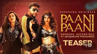 Badshah - Paani Paani | Jacqueline Fernandez | Aastha Gill | Official Music Video
