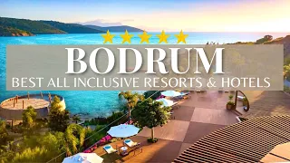 TOP 10 Best Luxury All Inclusive 5 Star Resorts & Hotels in Bodrum, Turkey 2021