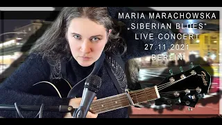 @MariaMarachowska LIVE HD CONCERT 27.11.2021 @siberianbluesberlin #music​​​​​​​​​​​​​​ #concert