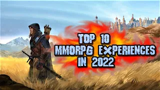 Top 10 MMO Experiences in 2022