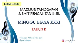 Mazmur Edisi Baru - Hari Minggu Biasa XXXI Tahun B : Mazmur Tanggapan 116 & BPI 955