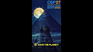 COP27: 2022 United Nations Climate Change Conference, Egypt