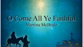 O Come All Ye Faithful with Lyrics