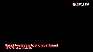 Menjadi Pekerja Profesional dan Amanah