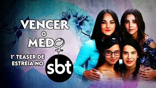 Vencer o Medo | 1° Teaser de Estreia (SBT/2022)