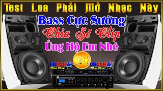 Test Loa Phải Mở Nhạc Này #24 l Bass Cực Sướng l LK Nhạc Không Lời Hay Nhất l Organ Nhạc Sống