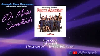 Riot Gear - Robert Folk ("Police Academy", 1984)