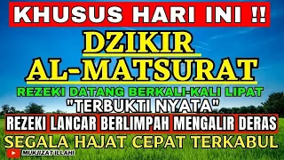 ZIKIR PEMBUKA PINTU REZEKI, DOA DIPERMUDAHKAN SEGALA URUSAN, DOA REZEKI MELIMPAH, DZIKIR PAGI MERDU