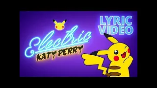 Katy Perry - Electric ⚡️ Official Lyric Video