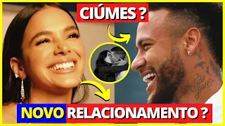 NEYMAR SENTE CIÚMES SOBRE RELACIONAMENTO DE BRUNA MARQUEZINE !? ?