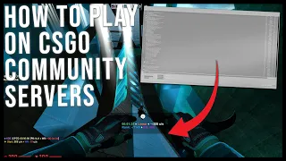 How To Play On Community Servers in CSGO! (Bhop, Surf and More!)