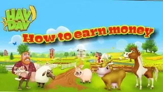 Hay day How to earn Money in low level