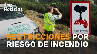 CATALUÑA: El RIESGO EXTREMO de INCENDIO obliga a PROHIBIR actividades en la montaña | RTVE Noticias