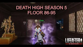 LIFEAFTER DEATH HIGH SEASON 5 FLOOR 86 - 95