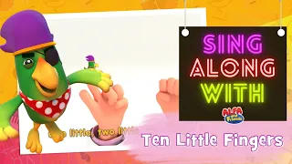 Ten Little Fingers - ALFA and Friends | Songs For Kids & Nursery Rhymes