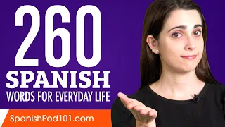 260 Spanish Words for Everyday Life - Basic Vocabulary #13