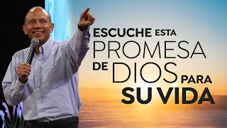 Escuche Esta Promesa de Dios Para Su Vida | Mensaje de Sixto Porras de Enfoque a la Familia