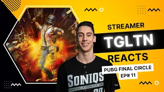 PUBG Streamers React | TGLTN | EP # 11