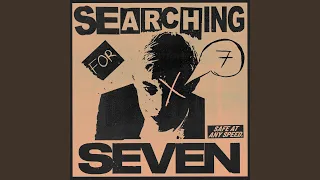 Searching For 7