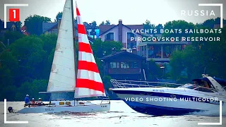 Яхты Катера Парусники -1 Пироговское водохранилище Yachts Boats Sailboats Beautiful  BEST multicolor