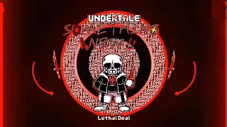 [Undertale: Something New] Lethal Deal V1.25 (sickle's Take)