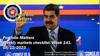 Weekly markets checklist. Week 141. 8th December 2023