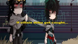 if villain deku got caught.. | villain deku au | mha | ft: aizawa & toga | bnha | meme | gacha |