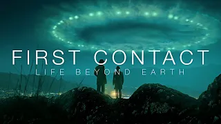 First Contact: Life Beyond Earth