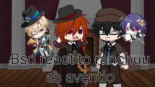 Bsd react to Chuuya as Aventurine and Ranpo as Dr ratio|(bsdxhsr) Full| angst and ranchuu ship~