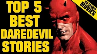 DAREDEVIL -  Top Five Best Stories