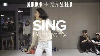 [MIRRORED + 75% SPEED] Sing - Pentatonix / Lia Kim Choreography