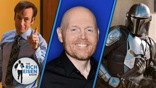 So…Will Bill Burr Be in Future Seasons of ‘The Mandalorian’ or ‘Better Call Saul’? | Rich Eisen Show