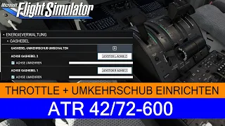 ATR - Throttle + Umkehrschub einrichten  ★ MSFS 2020