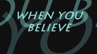 The Prince of Egypt - When you believe (lyrics)