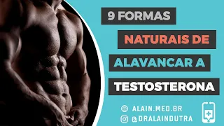 9 formas naturais de alavancar a testosterona