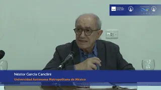 Néstor García Canclini: Conferencia Humanidades 2020: ser ciudadanos en la era digital