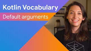 Don’t argue with default arguments - Kotlin Vocabulary