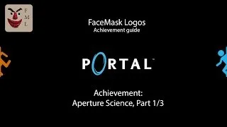 Portal - Aperture Science Part 1/3