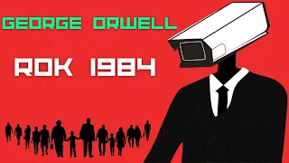 George Orwell. "Rok 1984".  Audiobook po polsku. Cały