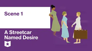 A Streetcar Named Desire by Tennessee Williams | Scene 1