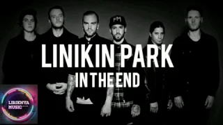 Linkin Park - In The End (lirik)