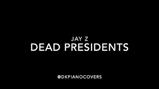 Jay Z Dead Presidents Instrumental Cover