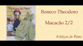 BONECO THEODORO - MACACÃO 2/2 - Programa Feitiços com Mara Couto - 06/07/2021