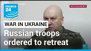 Russia orders troops retreat from Kherson • FRANCE 24 English