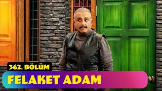 Felaket Adam - 362. Bölüm (Güldür Güldür Show)